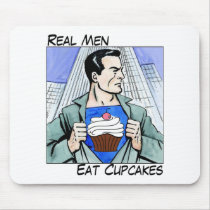 Real Men Eat Cupcakes Mousepad