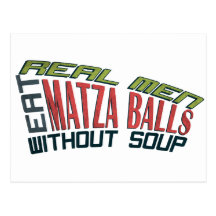 Real Men Eat Matza Balls - Jewish Humour Postcards