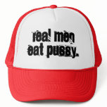REAL MEN EAT PUSSY. hats