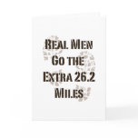 Real Men Go The Extra 26.2 Miles Greeting Card