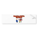 Real men grill in the snow bumper stickers