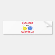 Real Men Have Paintballs Bumper Stickers