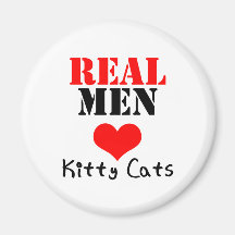 Real Men Heart (Love) Kitty Cats Magnets
