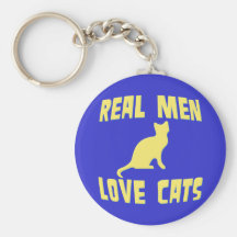 Real Men Love Cats Key Chains