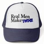 Real Men Make Twins (B) hats