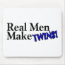 Real Men Make Twins (B) Mouse Pad