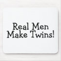 Real Men Make Twins (Black) mousepads