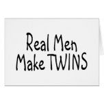 Real Men Make Twins Cards