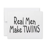 Real Men Make Twins Custom Invites