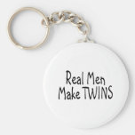 Real Men Make Twins Key Chain