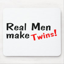Real Men Make Twins