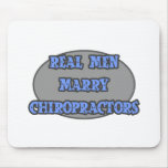 Real Men Marry Chiropractors mousepads