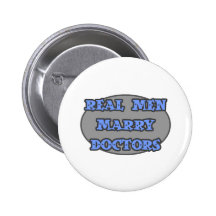Real Men Marry Doctors Pin