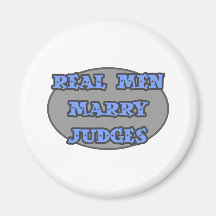 Real Men Marry Judges Magnet