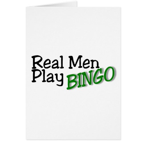 Real Men Play Bingo Cards