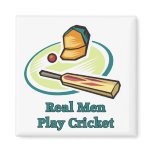 Real Men Play Cricket Magnets