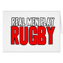 Real Men Play Rugby Card