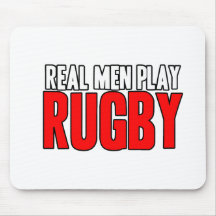 Real Men Play Rugby Mousepads