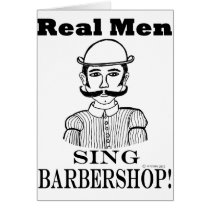 Real Men Sing Barbershop!