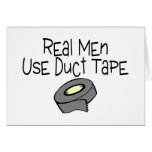 Real Men Use Duct Tape Greeting Card