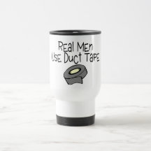 Real Men Use Duct Tape Mug