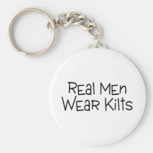 Real Men Wear Kilts Keychains