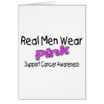 Real Men Wear Pink Cancer Awareness Card