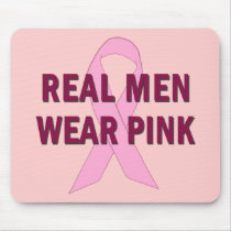 Real Men Wear Pink for Breast Cancer Awareness Mousemats