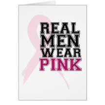 Real Men Wear Pink Greeting Card