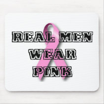 Real Men Wear Pink Mouse Mat