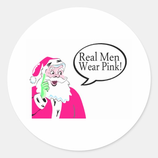 Real Men Wear Pink Round Sticker