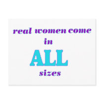 Real Women come in ALL sizes Post Cards