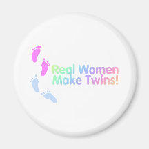 Real Women Make Twins (Pastel) Refrigerator Magnet