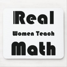 Real Women Teach Math Mousepads