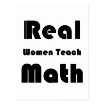 Real Women Teach Math Post Card