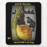 REALITY IS A NICE PLACE ~ GNOMES & ANTHROPOMORPHIC mousepads