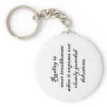 Reality Troublesome When keychains