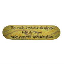 Really Awesome Granddaughter Skateboard