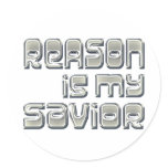 Reason is my Savior Round Sticker