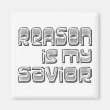 Reason is my Saviour Refrigerator Magnets