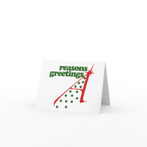 Reasons Greetings Greeting Cards