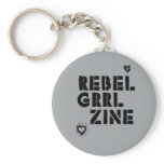Rebel Grrl Zine keychains
