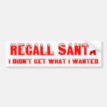 RECALL SANTA Bumper Sticker