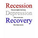 Recession Depression Recovery t-shirts