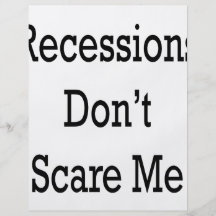 Recessions Don't Scare Me Full Colour Flyer
