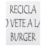 Recicla O Vete A La Burger flyers