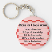 Recipe for a Social Worker Key Chains