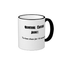 Recovering Caffeine Addict , Coffee Mug