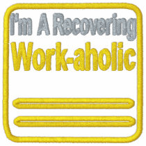Recovering Workaholic Embroidered Shirt