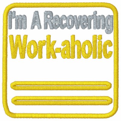 Recovering Workaholic Embroidered Shirt by fathersdaytshirts